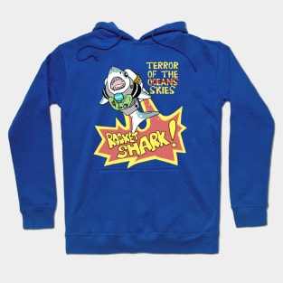 Rocket Shark! Hoodie